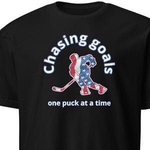 Hockey Player T-Shirt: Chasing Goals Graphic Tee