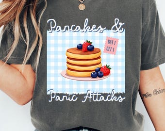 Shirt Comfort Colors® Pannenkoeken en paniekaanvallen, grappig shirt voor geestelijke gezondheid, shirt voor sarcastische geestelijke gezondheid, T-shirt voor angst, T-shirt voor geestelijke gezondheid, T-shirt voor geestelijke gezondheid