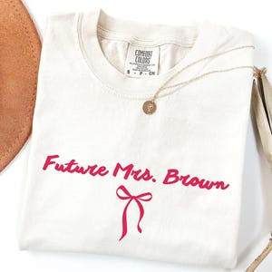 Comfort Colors® Custom Future Mrs. Shirt, Coquette Bow Mrs Tee, Coquette Bride Shirt, Bridal Shower Shirt, Bride to be Gift, Engagement Gift