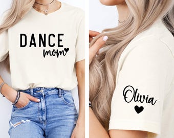 Custom Dance Mom Shirt, Personalized Dance Shirt, Ballerina Gift, Dance Mom Tee, Gift for Dancers, Ballet Shirt, Ballet Dance T-shirt