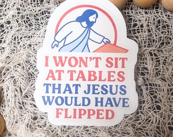 Jesus Flipping Tables Sticker: Progressive Christian Vinyl Decal