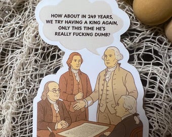 Founding Fathers Satire Sticker: Anti-Authoritarian Political Vinyl Decal
