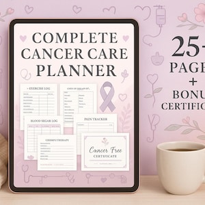 May include: A digital Complete Cancer Care Planner displayed on a tablet. The planner includes exercise, blood sugar, and chemotherapy logs, a pain tracker, and a Cancer Free Certificate. The background is a soft pink with floral and medical-themed illustrations.