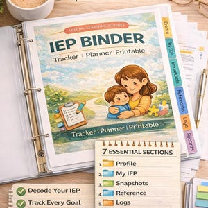 May include: An IEP binder with the text "IEP BINDER" and "Planner + Tracker for Special Needs Parents". The binder includes sections for profile, IEP, snapshots, reference, logs, and records. A cup of coffee and glasses are on the table.