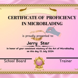 Puede incluir: Un certificado de competencia en microblading se otorga a Jerry Star el 12 de julio de 2024. El certificado tiene un borde dorado y un fondo rosa.