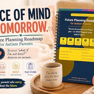 May include: A spiral-bound planner titled "Future Planning Roadmap for Autism Parents" with a navy blue cover. The image includes a coffee cup with text, a wooden tray, and supporting graphics. The text reads "Peace of Mind for Tomorrow."