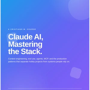 May include: A book cover with a gradient blue and purple background. The title "Claude AI, Mastering the Stack" is in large white text. The cover also includes the text "A Cristiano M. Course" and "2026 Edition V1.0".