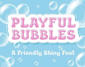 Playful Bubbles Font |  Shiny Font | Bubble Aesthetic Alphabet | Retro Fonts for Logos, Cricut, Canva, Procreate Lettering