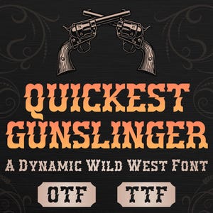 Quickest Gunslinger Western Font | Cowboy Font | Wild West Font | Retro Rodeo Font | Vintage American Font | For Cricut Canva Procreate