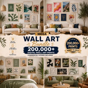 May include: A digital wall art bundle featuring over 200,000 prints with a commercial licence. The promotional graphic displays various interior room settings decorated with framed botanical, landscape, abstract, and typographic art prints.