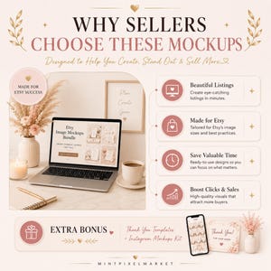 May include: A digital marketing graphic titled Why Sellers Choose These Mockups, featuring a laptop displaying product images, a vase with dried flowers, a coffee cup, and a list of benefits including beautiful listings and time savings.