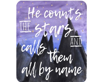 He Counts the Stars and Calls Them All by Name Vinyl Waterproof Sticker