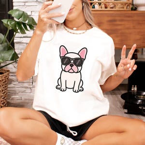 Funny French Bulldog Sunglasses T-Shirt: Dog Mom Gift