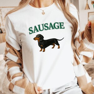 dachshund sausage dog shirt funny dog lover tee gift for dachshund moms sausage dog owners pet parents dog ladies dog mom t-shirt wiener dog
