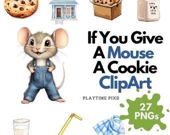 If You Give a Mouse a Cookie | Book Clipart | Transparent Background | Print on Demand Designs | Storybook Images for Crafts