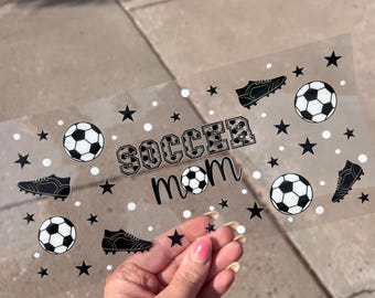 Soccer Mom uv dtf Cup Wrap - UV DTF Wrap - Snowglobe Cup Wrap - Cup Gift -  Soccer Mom Cup Wrap Ready to Apply  - #081