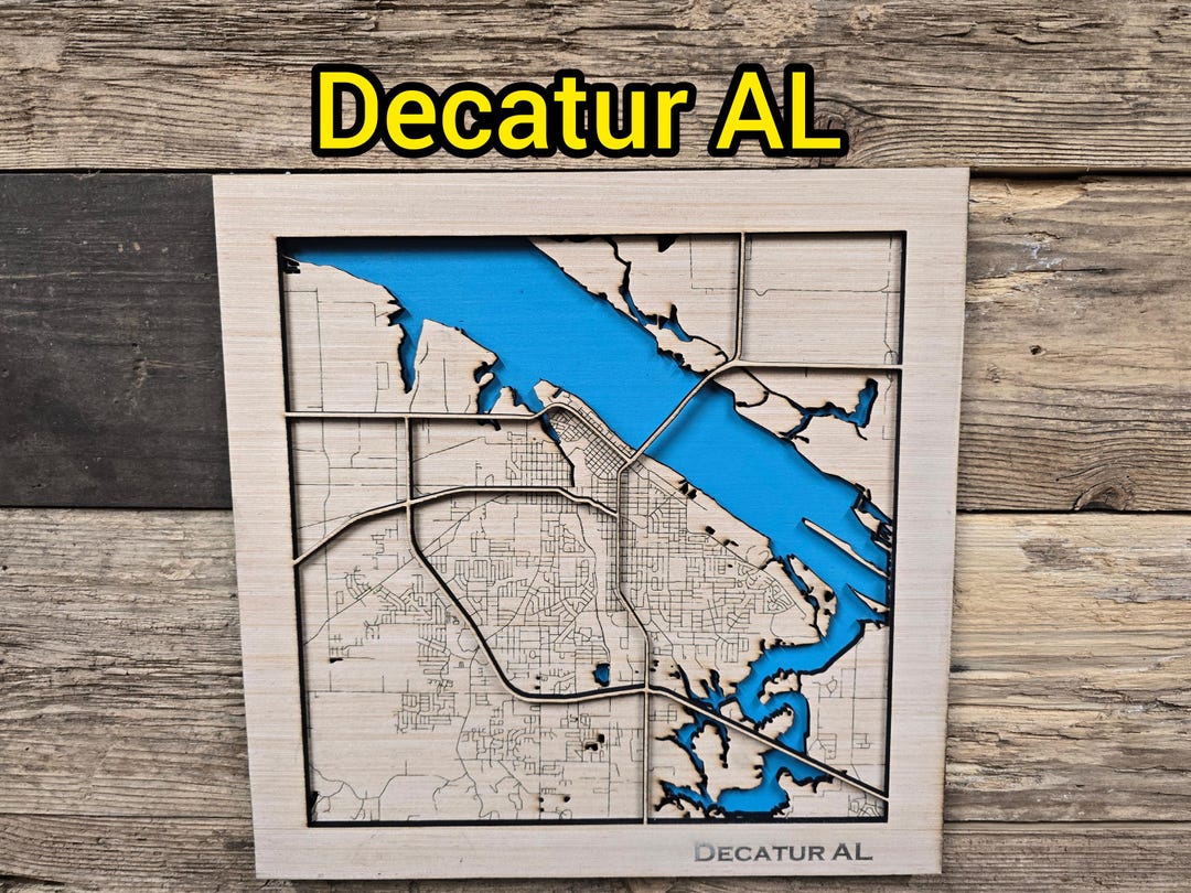 Decatur Alabama Layered Map SVG Laser Cutting File (digital Download ...