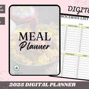 May include: A digital meal planner with a yellow and white grocery list template. The template has sections for meats/fish, pasta, vegetables, and dairy. The planner has a cover image of a bowl of food with the text "MEAL Planner" and "2025 DIGITAL PLANNER".