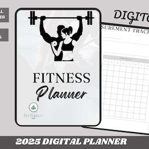 May include: A digital fitness planner with a black and white illustration of a couple lifting weights. The planner includes a measurement tracker and progress chart. The text "DIGITAL SUREMENT TRACKER" and "PROGRESS" are visible on the page. The planner is titled "FITNESS Planner" and includes the text "2025 DIGITAL PLANNER".