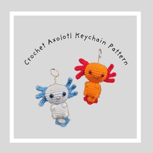 Crochet Axolotl Keychain Crochet Pattern-DIGITAL Crochet Pattern PDF NUR