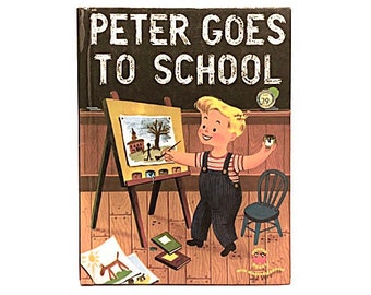 1953 Peter Goes to School Wonder Book Vintage Peter Goes to School Children's Book Vintage Children's Book