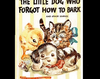 1946 El perrito que olvidó cómo ladrar y otras historias Wonder Book Vintage Dog Book Vintage Dog Wonder Book