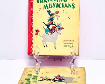 1946 The Traveling Musicians  With Dust Jacket A Bonnie Book Vintage Children's Book Vintage Children's Bonnie Book
