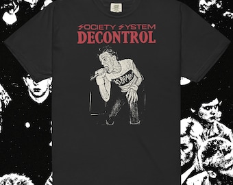 SS Decontrol Straight Edge Hardcore Punk Comfort Colors TShirt