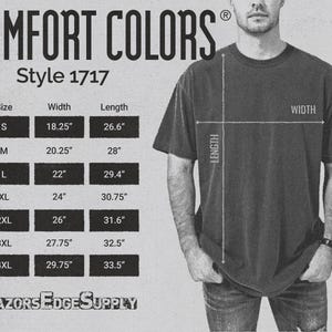 May include: Size chart for a t-shirt with measurements in inches. The chart shows the size, width, and length of the t-shirt in inches. The chart is labeled "Comfort Colors" and "Style 1717".