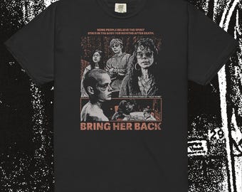 Bring Her Back: Horror Comfort Colors TShirt