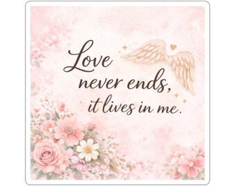 Bereavement Sticker, Sympathy Quote Vinyl Decal, Mourning Remembrance, Glossy Kiss-Cut, Loss Support, Healing & Memorial Gift