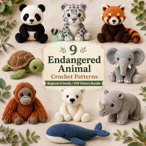 May include: A collection of nine crocheted endangered animals including a panda, snow leopard, red panda, turtle, elephant, orangutan, polar bear, rhino, and whale, surrounding a central sign reading 9 Endangered Animal Crochet Patterns.