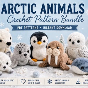 May include: A collection of 12+ crochet patterns for arctic animals including a polar bear, fox, seal, penguin, walrus, owl, and whale. The text reads ARCTIC ANIMALS Crochet Pattern Bundle, PDF PATTERNS, INSTANT DOWNLOAD, and DETAILED PATTERNS.