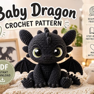May include: A black crocheted baby dragon with large, expressive eyes and small wings. The dragon is sitting on a soft, textured surface. The image includes text that reads "Baby Dragon Crochet Pattern" and "PDF Instant Download."