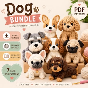 Könnte beinhalten: Eine Sammlung von sieben gehäkelten Hunde-Figuren in verschiedenen Rassen und Farben, darunter ein Dackel, ein Mops und ein Schnauzer. Das Bild enthält den Text Dog BUNDLE CROCHET PATTERN COLLECTION, 7 CUTE DOG PATTERNS und PDF PATTERN.