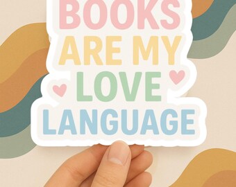 Stickers langue Books Are My Love – Sticker vinyle pour amoureux des livres
