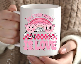 All You Need Is Love Mug, Valentine's Day Gift, Couples Mug, 11oz Ceramic
