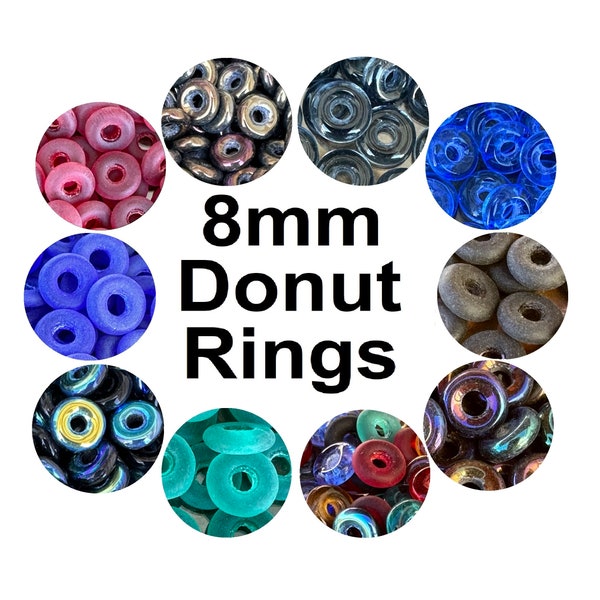 Donut Ring Czech Glass Beads, 8mm 30 Pcs Ur Pick