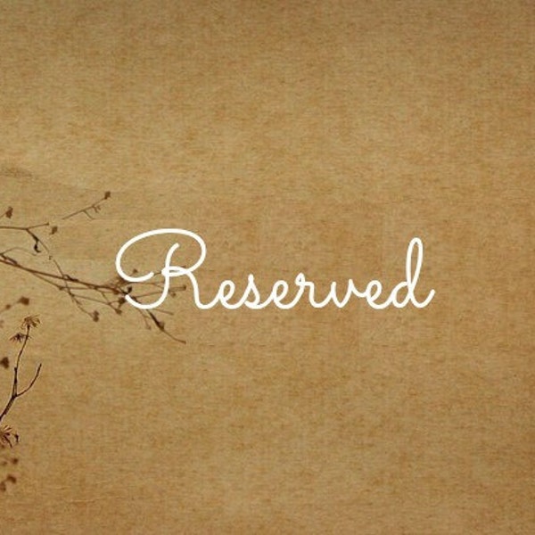 Reserved listing for ganderv