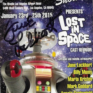 May include: A promotional poster for the Hollywood Show, featuring a "Lost in Space" cast reunion. The poster includes a robot illustration, the show's name, the date, and the names of the cast members. The poster also has an autograph.