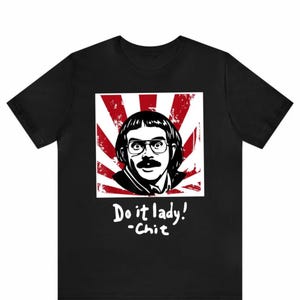 Funny TikTok Do It Lady Chit Unisex Comfort Colors Shirt, Viral Humor Gift Idea, Graphic Top For Men Women, Hilarious Gag Apparel