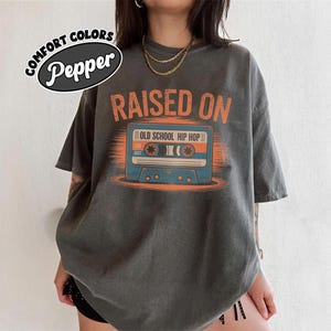Raised on 80s Rap Music Cassette Tape Comfort Colors T-Shirt, Retro Old School Hip Hop Graphic Tee for Men Women Vintage Style Shirt