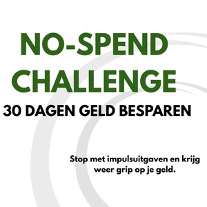 Könnte beinhalten: Ein weißes und graues Notizbuch mit dem Text "NO-SPEND CHALLENGE" in Grün. Das Notizbuch enthält Eingabeaufforderungen für Name, Startdatum und Enddatum sowie eine Nachricht zur Ausgabenkontrolle.