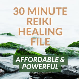 Puede incluir: Una descarga digital para un archivo de sanación Reiki de 30 minutos. La imagen presenta un fondo brumoso, verde y blanco con el texto "30 MINUTE REIKI HEALING FILE" en marrón y "AFFORDABLE & POWERFUL" en verde.