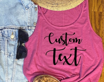 Custom Tank, Customize Your Shirt With Text, Custom Made Tank Top, Personalized T-Shirt, Custom Text, Make Your Shirt, Custom Tank