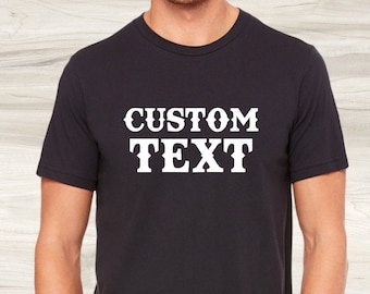 Custom Men Shirt, Mens Shirt, Mens Funny Tee, Sarcastic shirt, Bachelor party, Custom Shirts, Bella Canvas