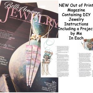 May include: A copy of Belle Armoire Jewelry magazine featuring DIY jewelry instructions, including a project by the author. The cover displays a large blue vase, jewelry pieces, and text detailing techniques like melding lava with glass and rock salt.