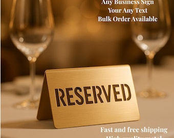 Table Reserved Metal Sign  Elegant Restaurant Tabletop Plaque – Custom Brushed Gold or Black Sign – Durable Café Seating Decor Business Sign