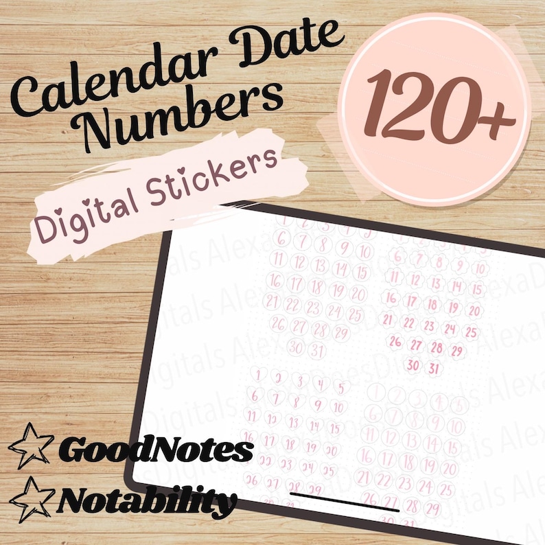 May include: A digital planner sticker set with pink numbers 1 through 31 in a circle. The numbers are on a white background. The text 'Calendar Date Numbers 120+ Digital Stickers' is in a pink font on a white background. The text 'GoodNotes' and 'Notability' are in a black font on a white background with a pink star next to each. The text 'als Alex' is repeated multiple times in a light pink font on a white background.
