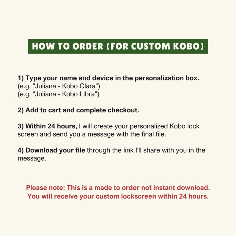 May include: A cream-colored graphic with instructions for ordering a custom Kobo lock screen. The green header reads "HOW TO ORDER (FOR CUSTOM KOBO)". The text explains the ordering process, including personalization and download instructions.